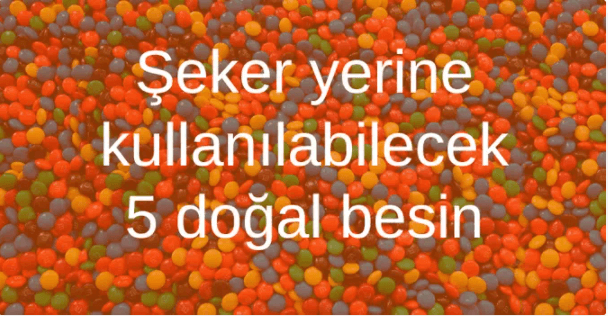 Şeker Yerine Kullanılabilecek 5 Doğal Alternatif